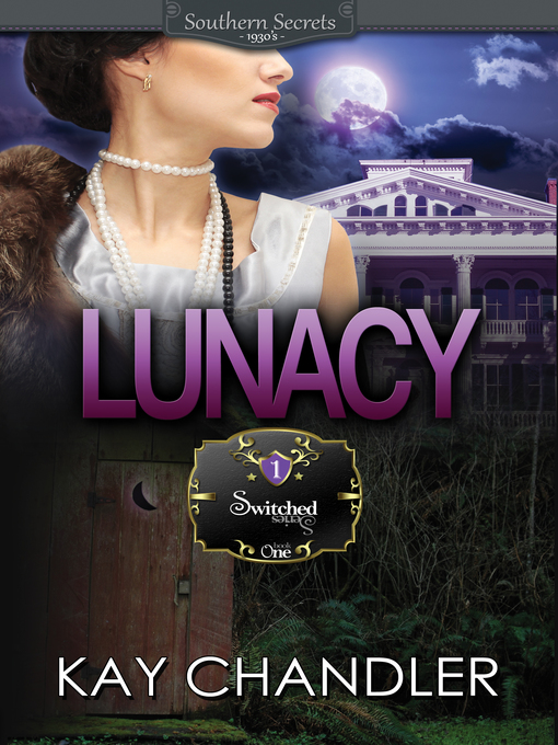 Title details for Lunacy by Kay Chandler - Available